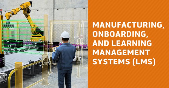 Onboarding New Manufacturing Employees and LMS Image