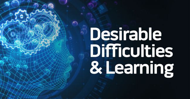 Desirable Difficulties and Learning Image