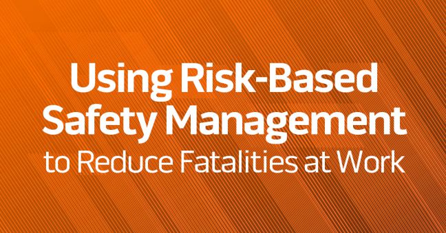 Using Risk-Based Safety Approaches to Reduce Serious Injuries ...