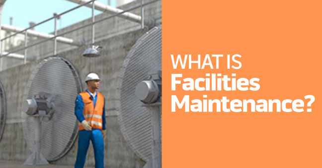 What Is Facilities Maintenance?